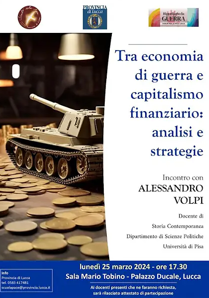 Tra economia di guerra e capitalismo finanziario: analisi e strategie.