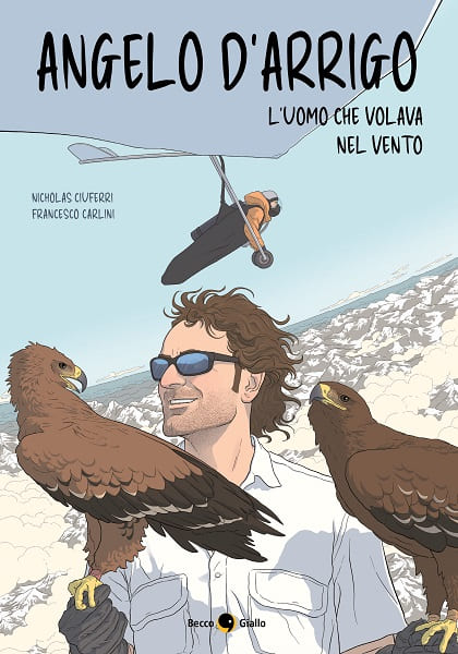 Angelo D’Arrigo. L’uomo che volava nel vento