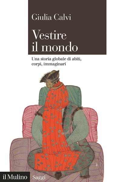 Vestire il mondo con Giulia Calvi