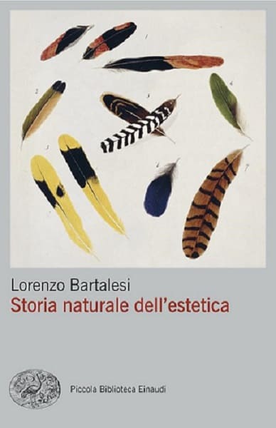 Storia naturale dell’estetica con Lorenzo Bartalesi