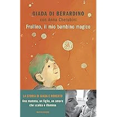 Frollino, il mio bambino magico