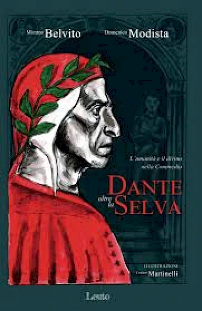 Dante oltre la selva – L’umanità e il divino nella Commedia