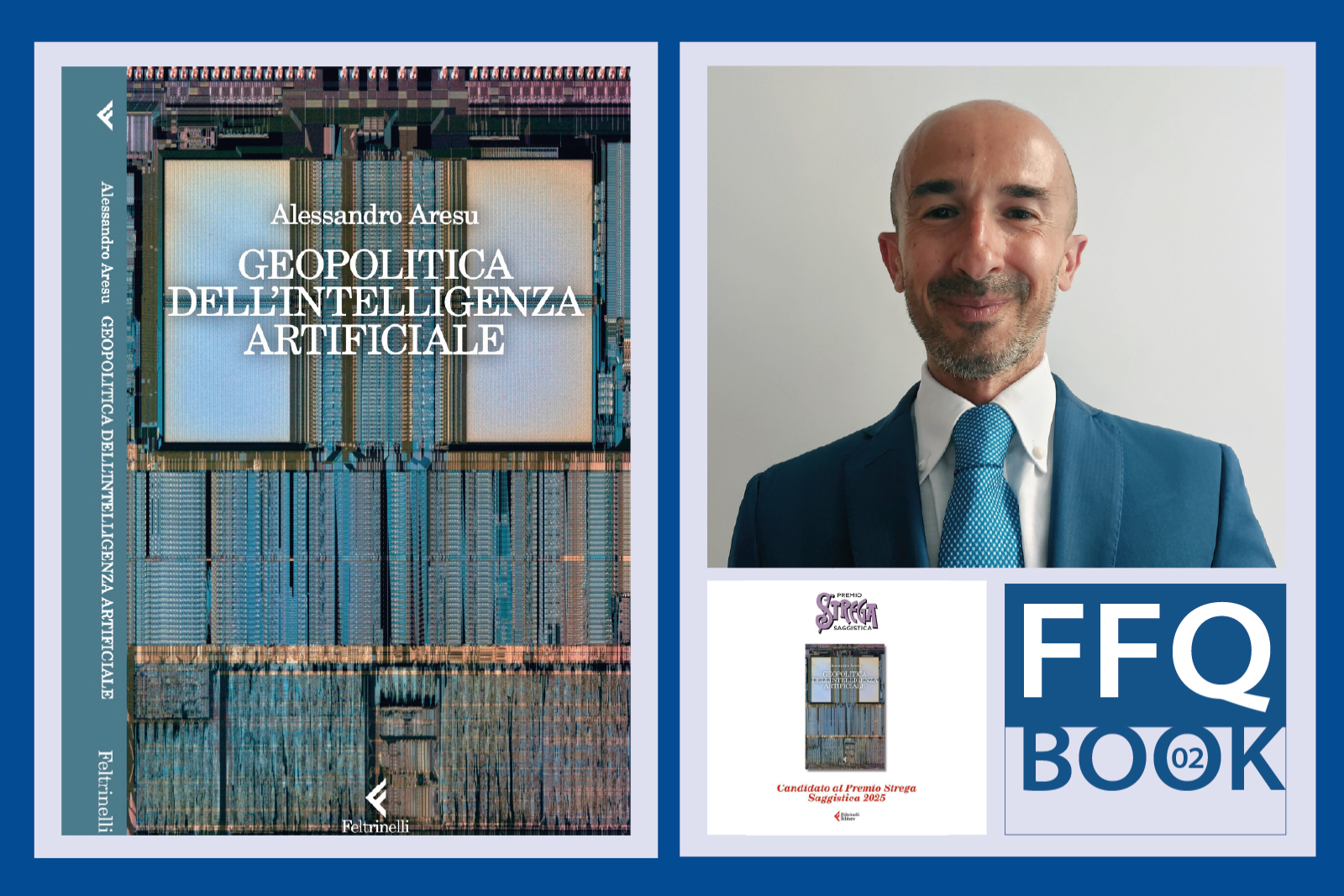 FFQ BOOK 02 - GEOPOLITICA DELL’INTELLIGENZA ARTIFICIALE (ALESSANDRO ARESU)