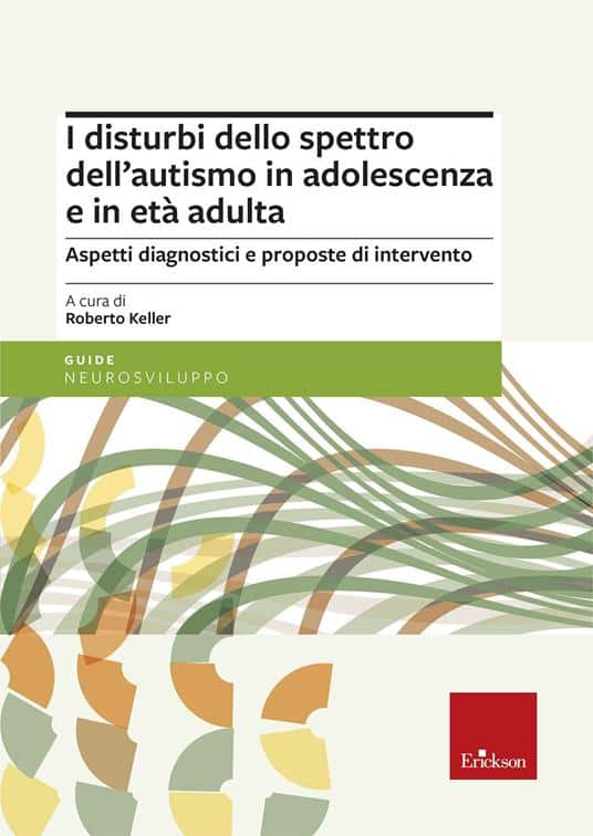 I disturbi dello spettro dell’autismo in adolescenza e in età adulta