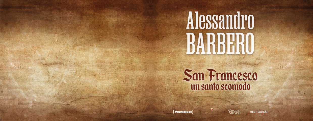 San Francesco - Un Santo Scomodo