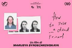 Est-etiche del sé, How to save a dead friend