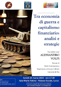 Tra economia di guerra e capitalismo finanziario: analisi e strategie.