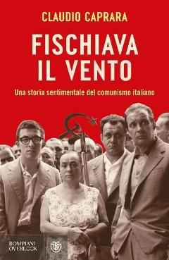 Fischiava il vento con Claudio Caprara