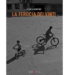 La ferocia dei vinti