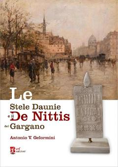 Le Stele Daunie e il De Nittis del Gargano