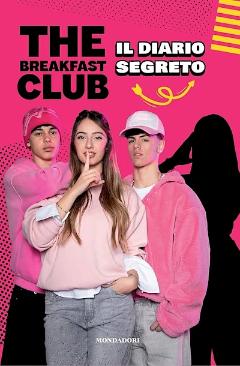 The Breakfast Club. Il diario segreto