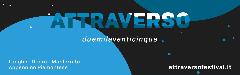 Attraverso Festival 2025