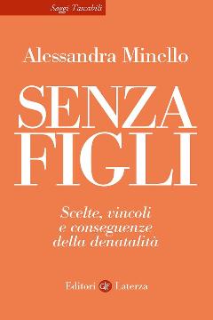Non avere figli: costrizioni esterne e scelte consapevoli